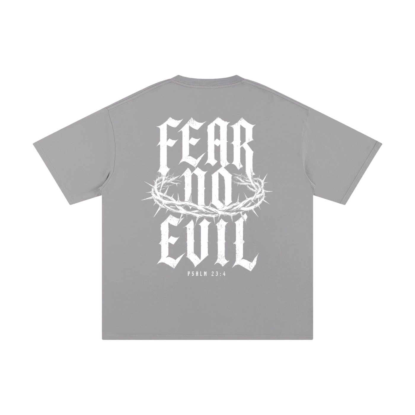 Fear No Evil Psalm 23:4 Christian Tee